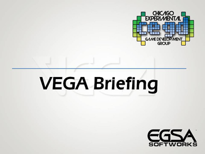 VEGA Briefing